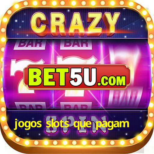 jogos slots que pagam